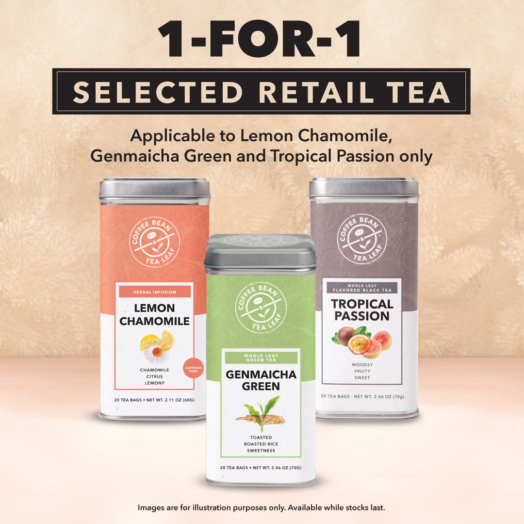 A soothing cup of tea, inviting you to enjoy a 1-for-1 retail tea promotion at Coffee Bean & Tea Leaf